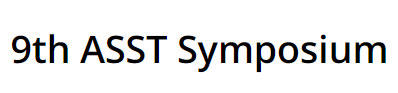 9th ASST Symposium